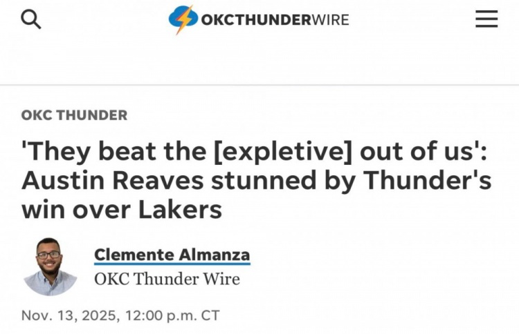 里夫斯两度承认遭雷霆碾压 雷霆队记晒旧闻嘲讽