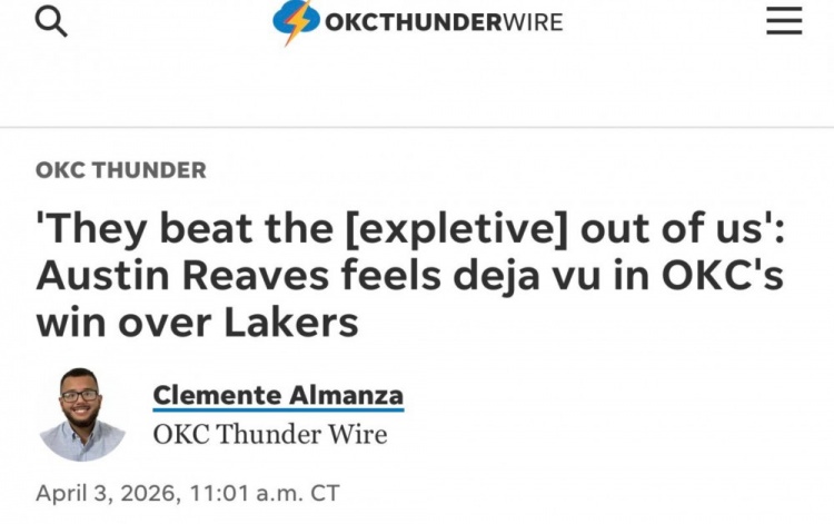 里夫斯两度承认遭雷霆碾压 雷霆队记晒旧闻嘲讽